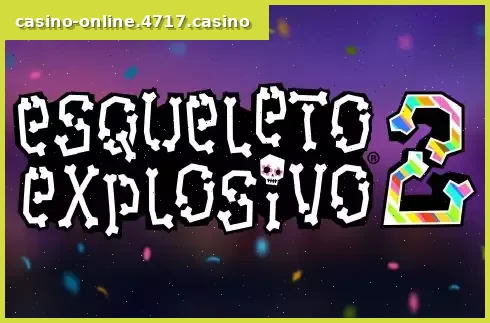 Esqueleto Explosivo 2